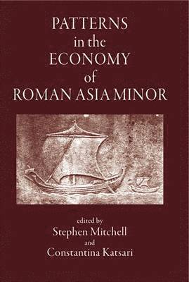 Patterns in the Economy of Asia Minor 1
