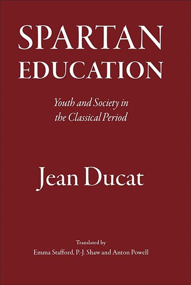 Jean Ducat - Spartan Education, Inbunden
