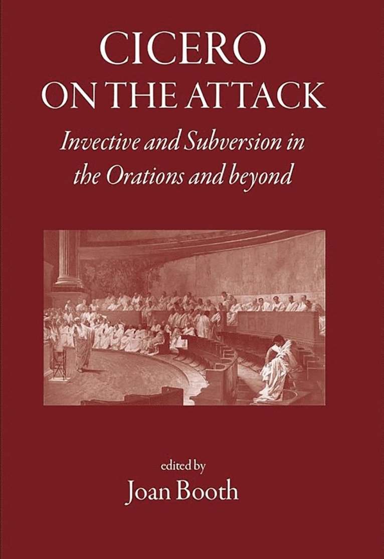 Joan Booth - Cicero on the Attack, Inbunden