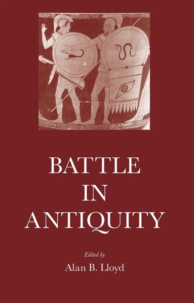 Alan B. Lloyd, Alan B. Lloyd - Battle in Antiquity, Häftad