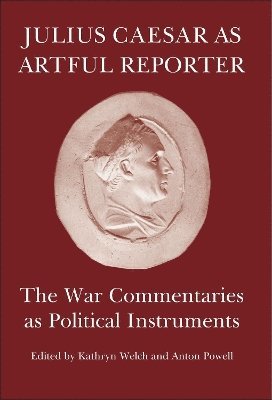 bokomslag Julius Caesar As Artful Reporter