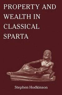 bokomslag Property and Wealth in Classical Sparta