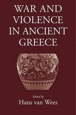 War and Violence in Ancient Greece 1