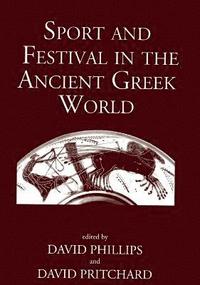 bokomslag Sport and Festival in the Ancient Greek World