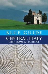 bokomslag Blue Guide Central Italy with Rome and Florence