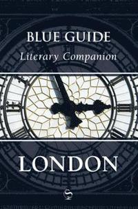 bokomslag Blue Guide Literary Companion London