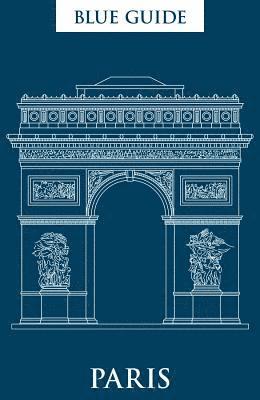 bokomslag Blue Guide Paris