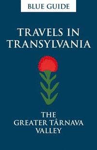 bokomslag Travels in Saxon Transylvania