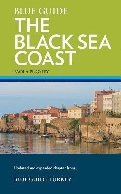 bokomslag Blue Guide Turkey's Black Sea Coast