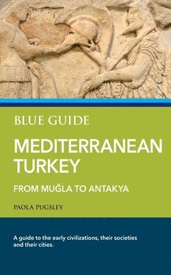 Blue Guide Mediterranean Turkey 1