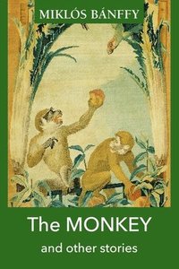 bokomslag The MONKEY and other stories