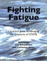 Fighting Fatigue 1