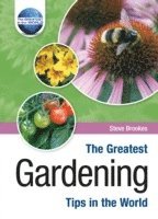 bokomslag The Greatest Gardening Tips in the World