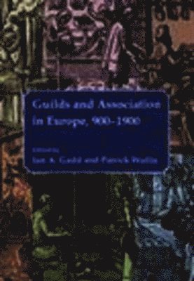 Guilds and Association in Europe, 900-1900