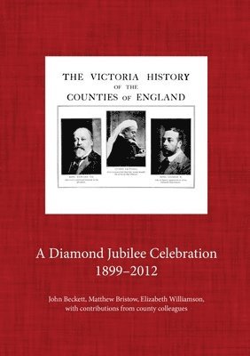 The Victoria County History, 1899-2012 1