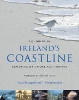 Ireland's Coastline: Exploring Its Nature and Heritage