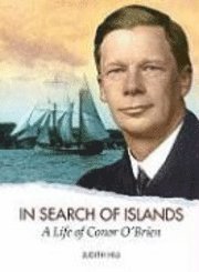 Judith Hill - In Search of Islands: A Life of Conor O'Brien, Inbunden. Tillgänglighet: Tillfälligt slut