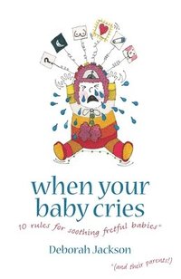 bokomslag When Your Baby Cries