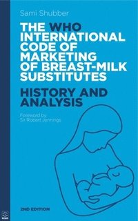bokomslag WHO Code of Marketing of Breast-Milk Substitutes