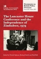 bokomslag Lancaster House Conference and the Independence of Zimbabwe, 1979