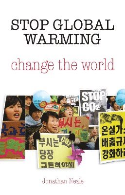 Stop Global Warming, Change the World 1