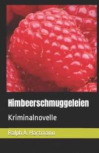 bokomslag Himbeerschmuggeleien