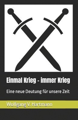 bokomslag Einmal Krieg - immer Krieg