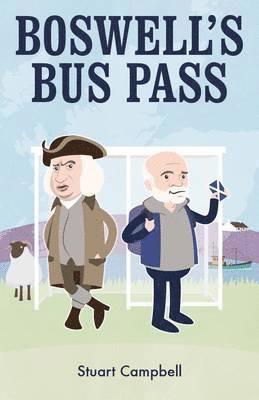 Stuart Campbell - Boswell's Bus Pass, Inbunden