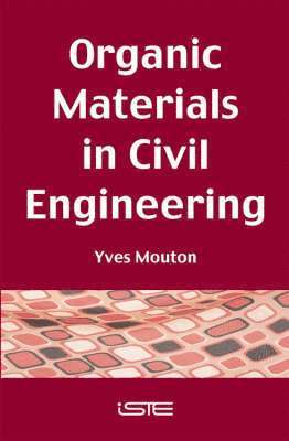 Organic Materials in Civil Engineering