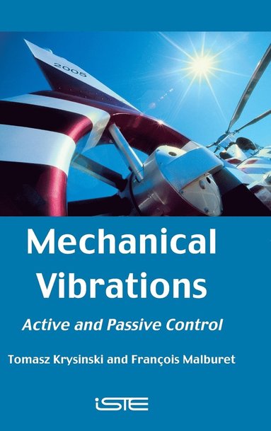 Tomasz Krysinski, François Malburet - Mechanical Vibrations, Inbunden