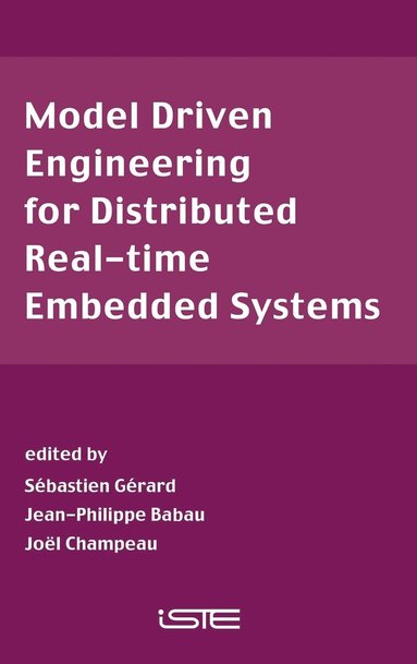 bokomslag Model Driven Engineering for Distributed Real-Time Embedded Systems