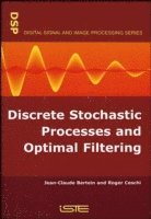 bokomslag Discrete Stochastic Processes and Optimal Filtering