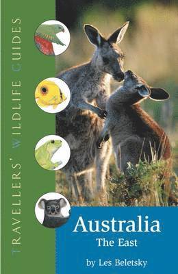 Les Beletsky - Traveller's Wildlife Guide: Australia; East, Häftad