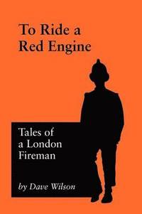 bokomslag To Ride A Red Engine