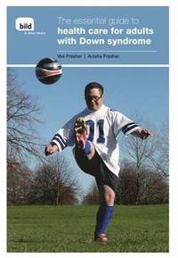 bokomslag The Essential Guide to Health Care for Adults with Down Syndrome