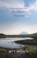 Walking through Scotland's History 1