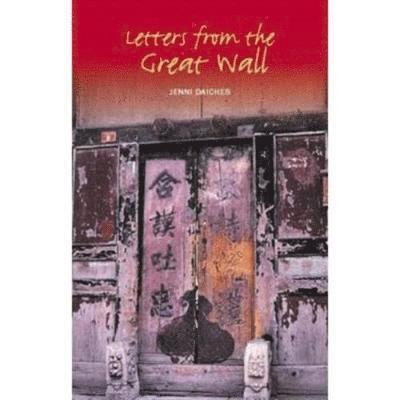 Letters from the Great Wall 1