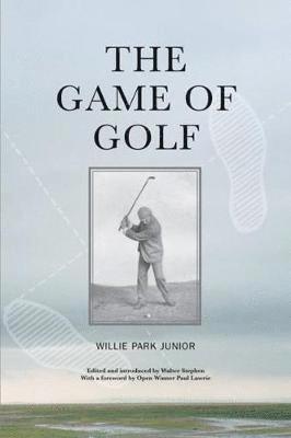 bokomslag The Game of Golf