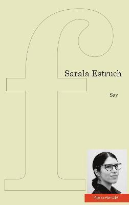 Sarala Estruch - Say, Häftad