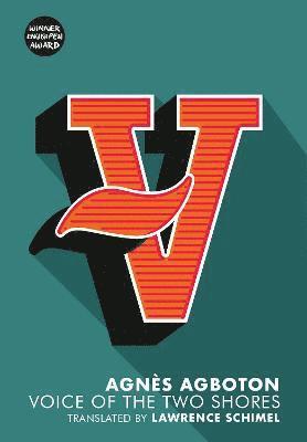 Agnes Agboton - Voice of the Two Shores, Häftad