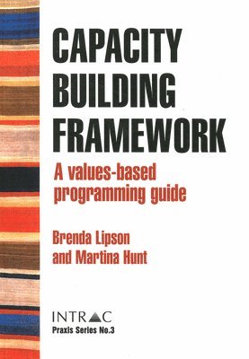 bokomslag Capacity Building Framework: A Values-Based Programming Guide