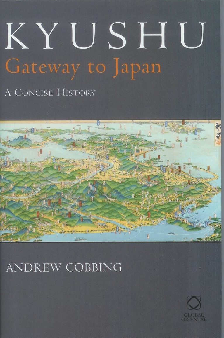 Kyushu: Gateway to Japan