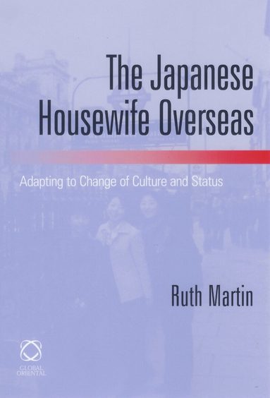 Ruth Martin - Japanese Housewife Overseas, Inbunden