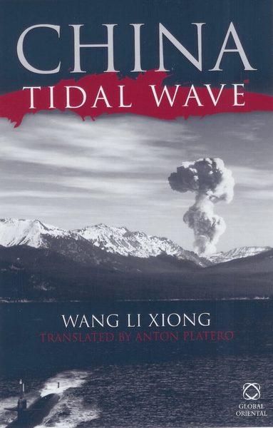 Lixiong Wang - China Tidal Wave, Inbunden