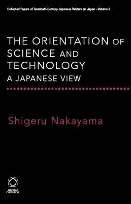 Shigeru Nakayama - Orientation of Science and Technology, Inbunden
