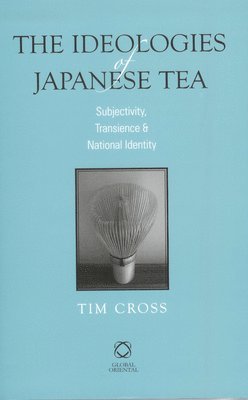 Ideologies of Japanese Tea