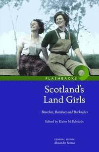 bokomslag Scotland's Land Girls