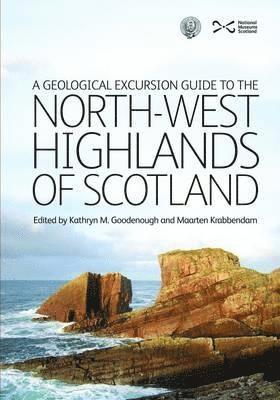 A Geological Excursion Guide to the North-West Highlands of Scotland 1