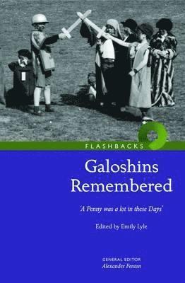 Galoshins Remembered 1