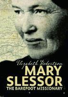Elizabeth Robertson - Mary Slessor, Häftad
